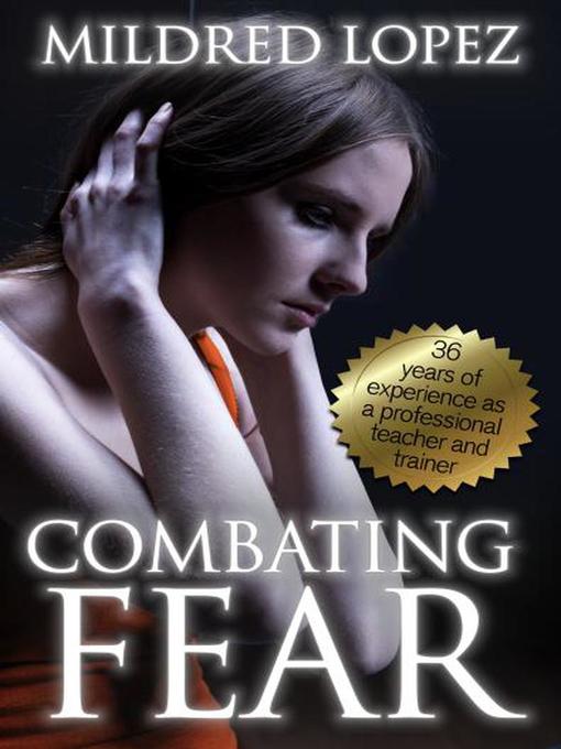 Title details for Combating Fear by MILDRED LOPEZ - Wait list